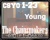 Chainsmokers: Young