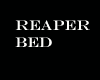 Reaper Bed