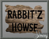 Rabbitz Howse Sign