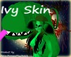 Ivy Skin