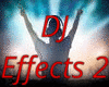 DJ Effects ~2