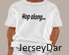 Hop Along T-Shirt