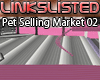 [L]Pet Selling Market 02