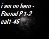i am no hero - EternalP1