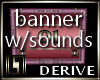 !LL! DER Banner w/ Sound