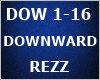 REZZ - DOWNWARD
