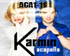 Acapella-Karmin