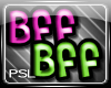 PSL Bff Enhancer