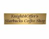 Knight4Offer's Starbucks