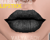 V| Harley Lips Mat Black