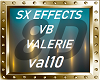 SX & VB - Valerie