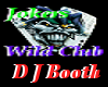 Jokers Wild Club DJBooth