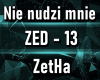 ZetHa - Nie Nudzi Mnie