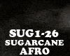 AFRO - SUGARCANE