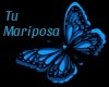 Tu Mariposa