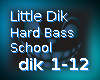 Little Dik - Hard Bass