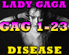 LADY GAGA- DISEASE