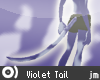 jm| Violet Skin Tail