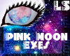 Pink Moon Eyes