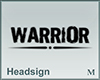 Headsign Warrior