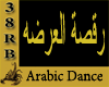 38RB 3artha arabic dance