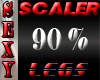 SEXY SCALER 90% LEGS