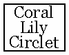 Coral Lily Circlet