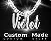 Custom Violet Chain