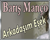 Baris Mnco - Arkdsm Esek