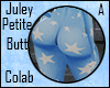 C. Juely Petite Butt A
