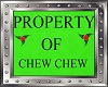 property of chew chew