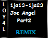 Joe Angel Remix Part2