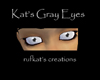 Kat's Gray Eyes