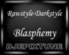 RS Blasphemy