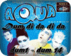 Aqua - Dum Di Da Di Da