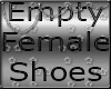 ! Empty Female Shoes