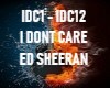 i dont care - Ed Sheeran