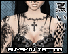 [K] Epic Anyskin Tattoo
