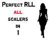 Perfect RLL All Scalers