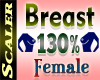 Breast Resizer 130%