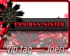 j| Sexy Ass Sister