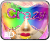 *Crazy Colorful Shades*