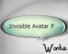 W° Invisible Avatar F