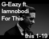 G-Eazy: For This 