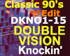 D VISION Knokin 90's Mix
