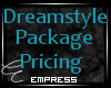 ! Dreamstyle Pkg Pricing