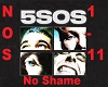 No Shame  - 5 SOS