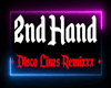 2nd Hand Rmx Disco Lns