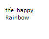 the happy rainbow