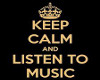 Keep Calm & Listen